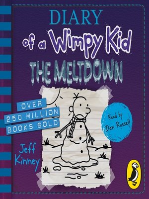 cover image of Diary of a Wimpy Kid--The Meltdown (Book 13)